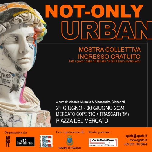 Locandina Not-Only Urban (AGARTE-Frascati) Dal 21 al 30 giugno 2024